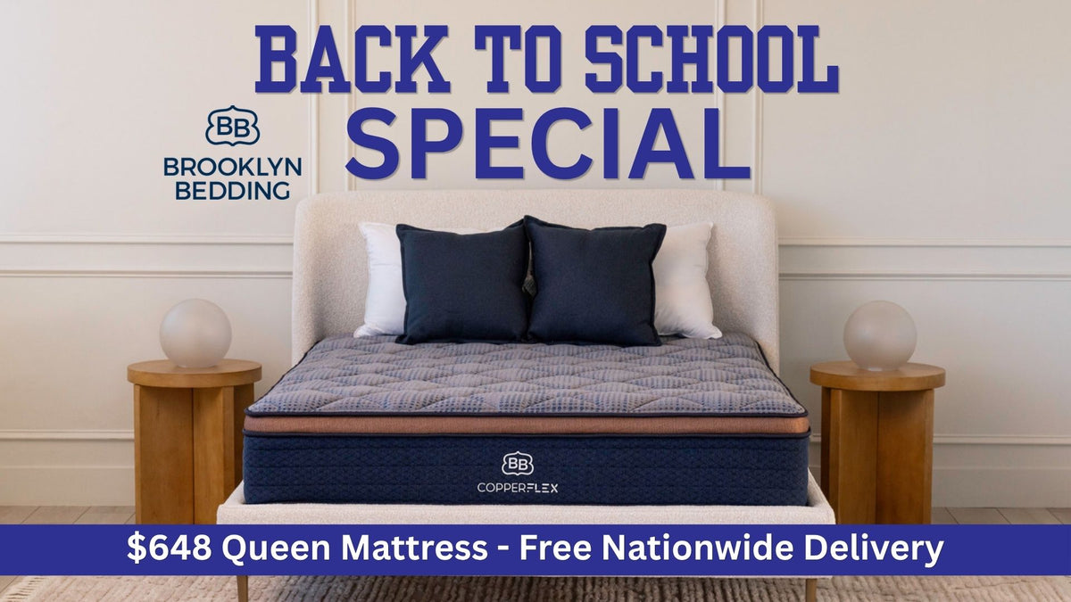 Brooklyn Bedding Back to School Special - $648 Queen mattress with free nationwide delivery